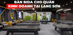 BÀN BIDA CHO QUÁN KINH DOANH TẠI LẠNG SƠN