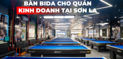 BÀN BIDA CHO QUÁN KINH DOANH TẠI SƠN LA