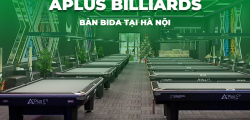 BÀN BIDA TẠI HÀ NỘI APLUS BILLIARDS UY TÍN