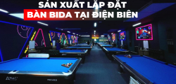 SẢN XUẤT LẮP ĐẶT BÀN BIDA TẠI ĐIỆN BIÊN