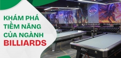 Muốn Đầu Tư Sinh Lời Ổn Định? Khám Phá Tiềm Năng Của Ngành Billiards
